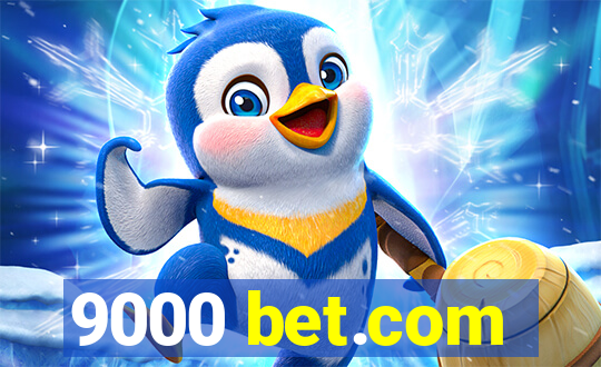 9000 bet.com